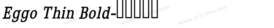 Eggo Thin Bold字体转换